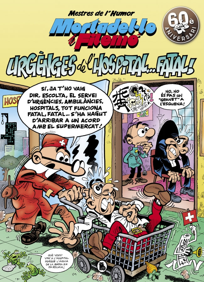 Mortadel·lo i Filemó. Urgències de l'hospital...fatal! (Mestres de l'Humor 51) Imagen principal del producto