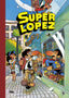 Súper Humor Superlópez 1 - Aventuras de Superlópez | El Supergrupo | ¡Todos contra uno, uno contra todos! | Los alienígenas | y otras aventuras