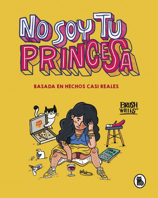 No soy tu princesa: Basada en hechos casi reales Imagen principal del producto