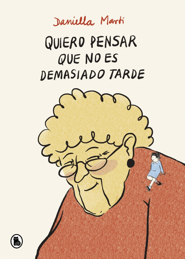 Quiero pensar que no es demasiado tarde Imagen principal del producto