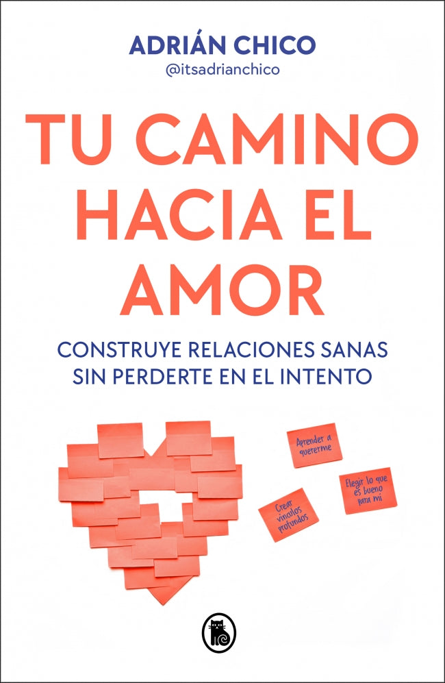 Tu camino hacia el amor: Construye relaciones sanas sin perderte en el intento Imagen principal del producto