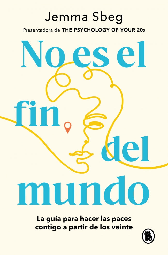 No es el fin del mundo: La guía para hacer las paces contigo a partir de los veinte Imagen principal del producto