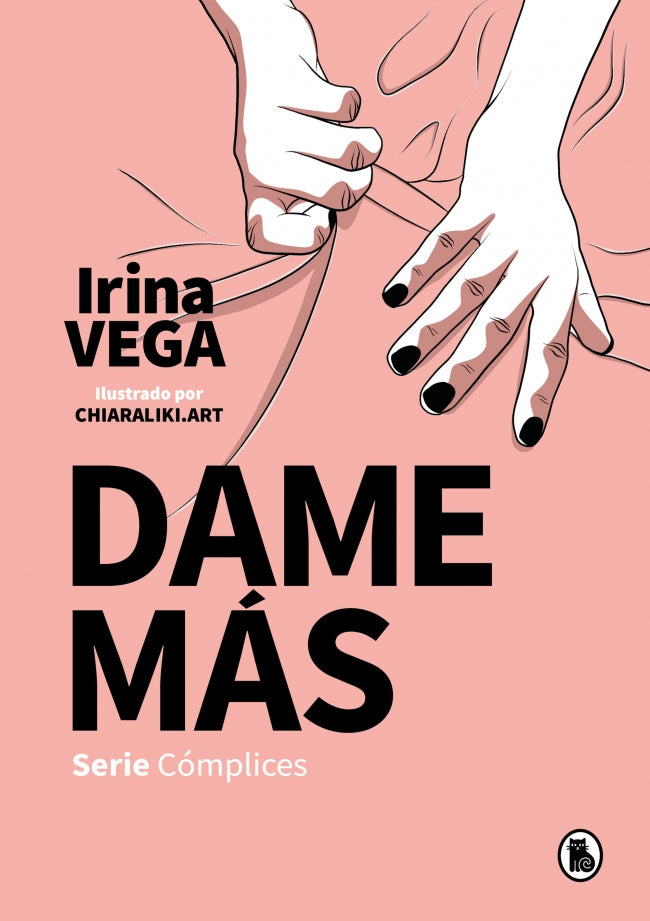 Dame más (Serie Cómplices 1) Imagen principal del producto