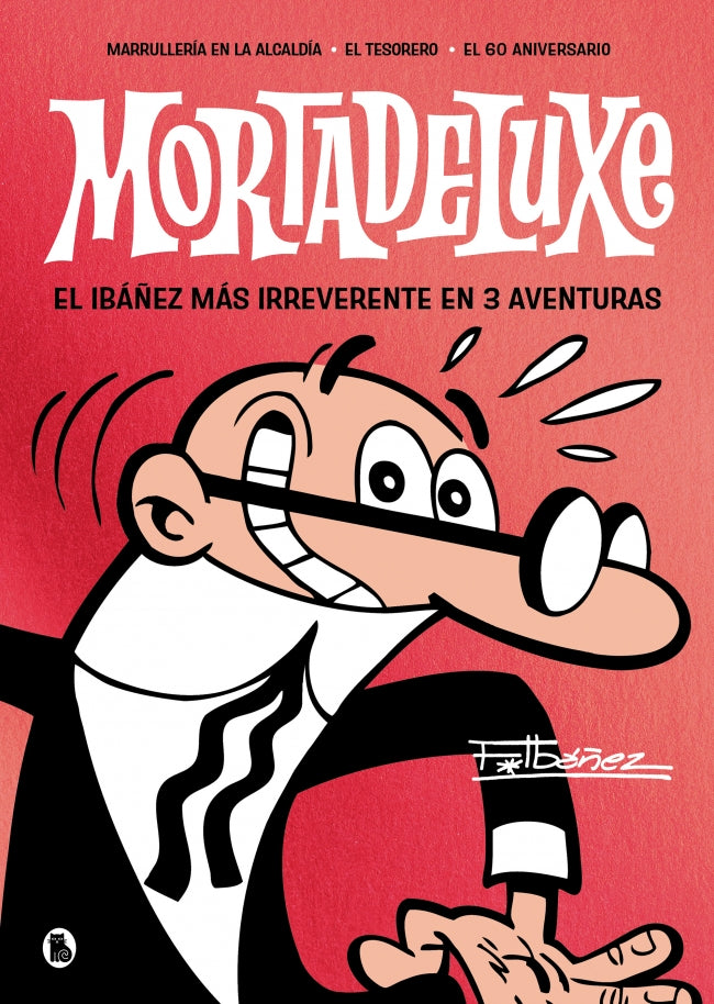 Mortadeluxe: El Ibáñez más irreverente en 3 aventuras Imagen principal del producto