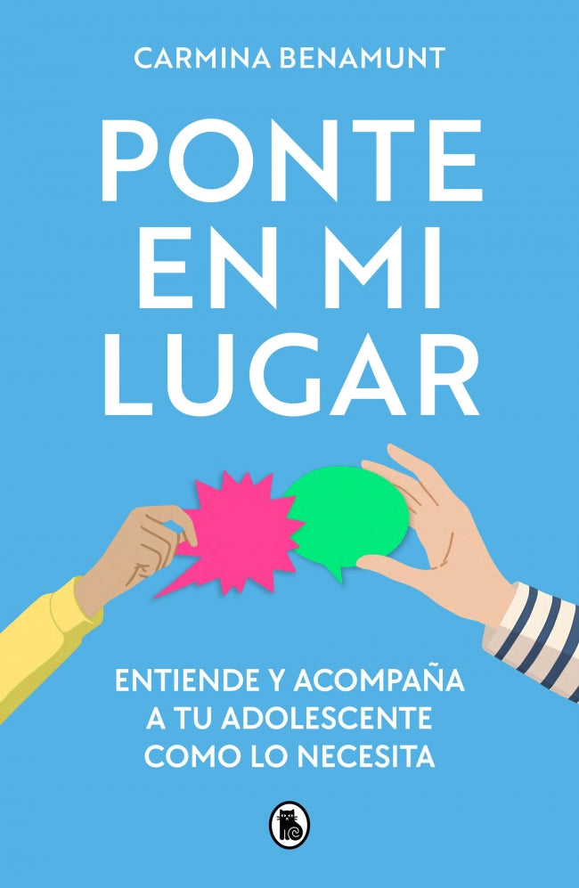 Ponte en mi lugar: Entiende y acompaña a tu adolescente como lo necesita Imagen principal del producto
