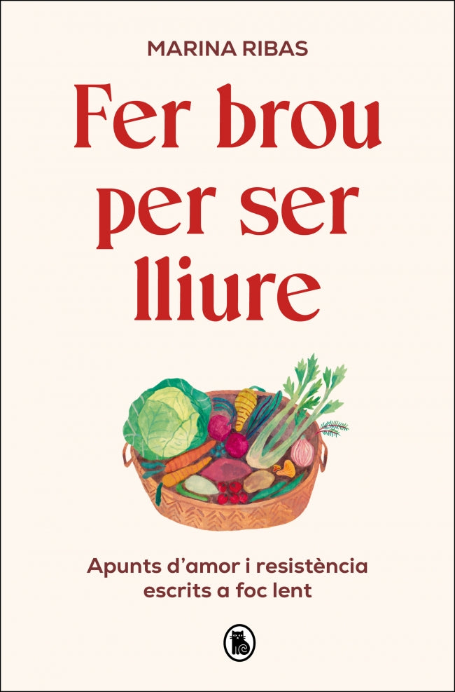 Fer brou per ser lliure: Apunts d'amor i resistència escrits a foc lent Imagen principal del producto