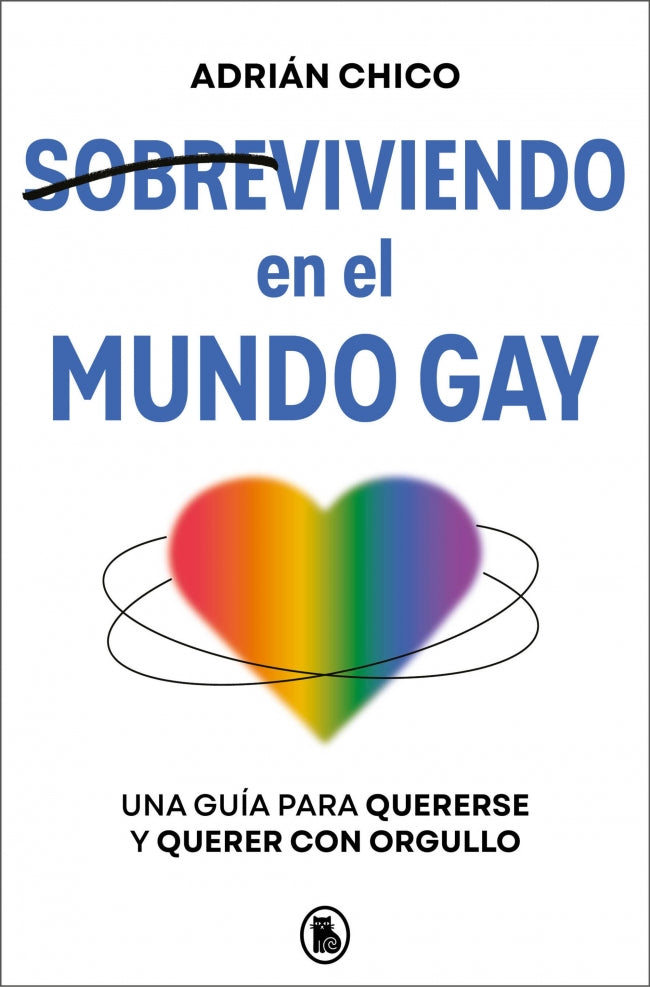 Sobreviviendo en el mundo gay: Una guía para quererse y querer con orgullo Imagen principal del producto