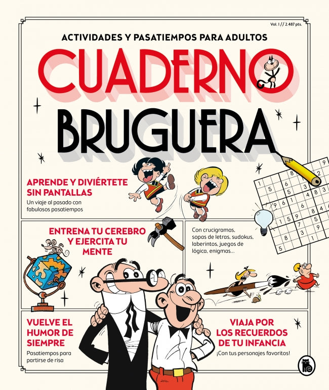 Cuaderno Bruguera: Pasatiempos, Curiosidades y Juegos de Lógica para Adultos
