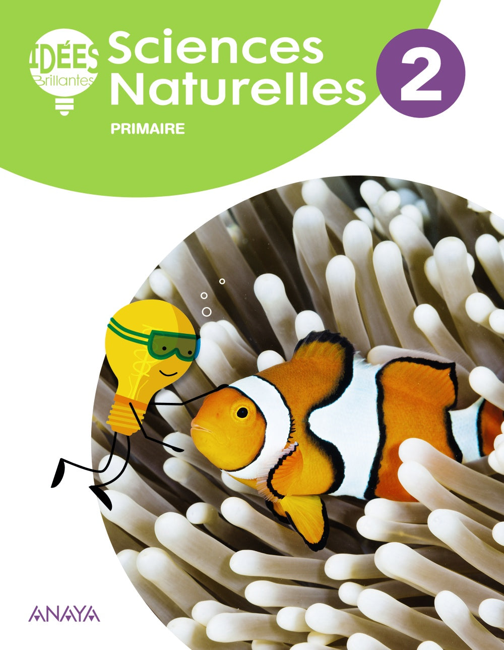 Sciences Naturelles 2. Livre de l'élève. Katharine Blanca Scott (ANAYA EDUCACIÓN) 9788469845745 Imagen principal del producto