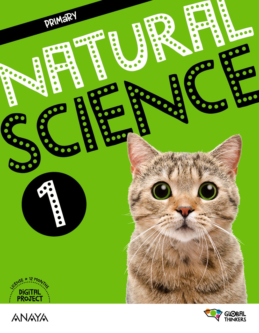 Natural Science 1. Pupil's Book (1º Primaria) Global Thinkers | Anaya Educación | 9788414312117 (ANAYA TEXTO)