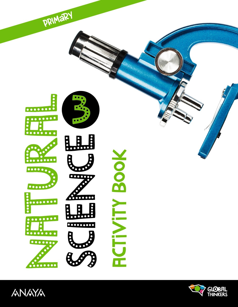 Natural Science 3. Activity book.. Berta Gallego Ballestero (ANAYA EDUCACIÓN) 9788414312230 Imagen principal del producto