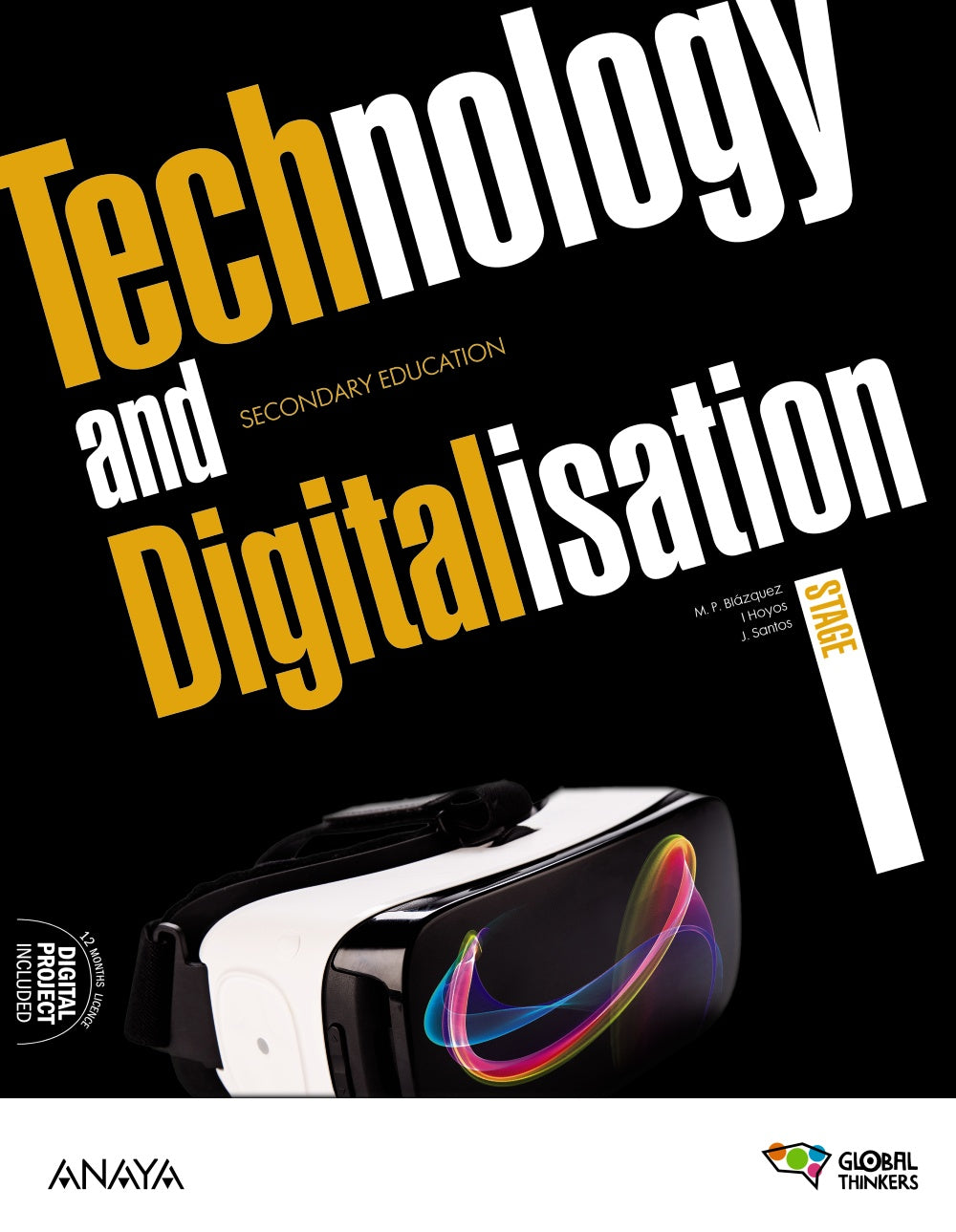 Technology and digitalisation. Stage I. Student's Book (1º ESO) Global Thinkers | Varios autores | 9788414314302 (ANAYA TEXTO)