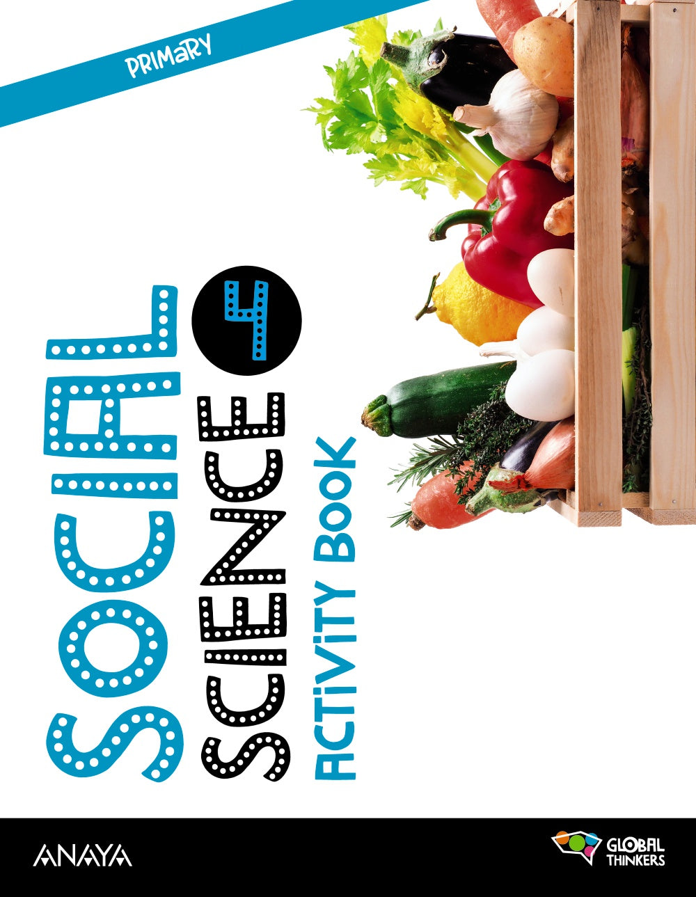 Social Science 4. Activity book (4º Primaria) Global Thinkers | Anaya Educación | 9788414330470 (ANAYA TEXTO)