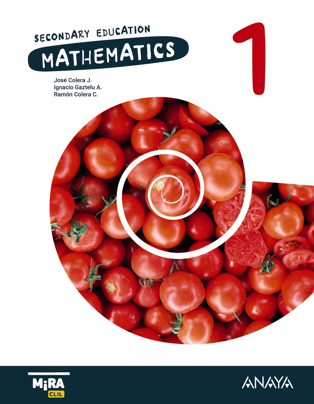 Mathematics 1. Student's Book. José Colera Cañas (ANAYA EDUCACIÓN) 9788414358931 Imagen principal del producto