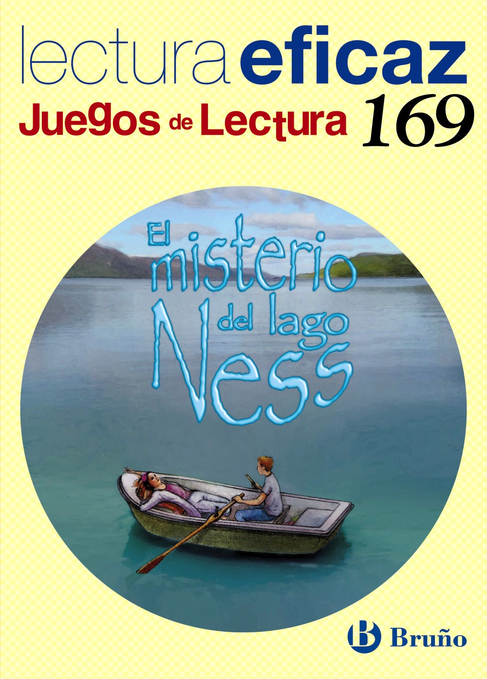 El misterio del lago Ness Juego de Lectura: 169. Carlos Miguel Álvarez de Eulate Alberdi (Editorial Bruño) 9788421675724 Imagen principal del producto