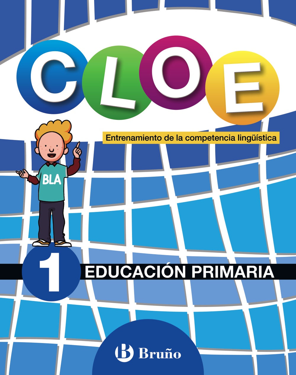 CLOE Entrenamiento de la competencia lingüística 1. Luis Alfonso Tirado Fernández (Editorial Bruño) 9788469611739 Imagen principal del producto