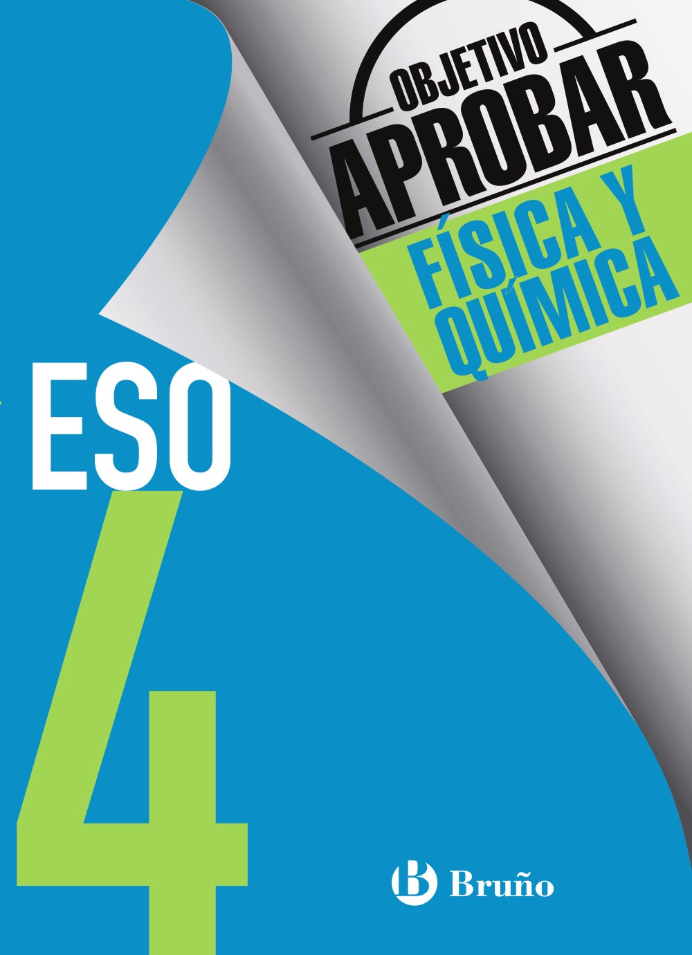 Objetivo Aprobar Física y Química 4 Eso: Edición 2016