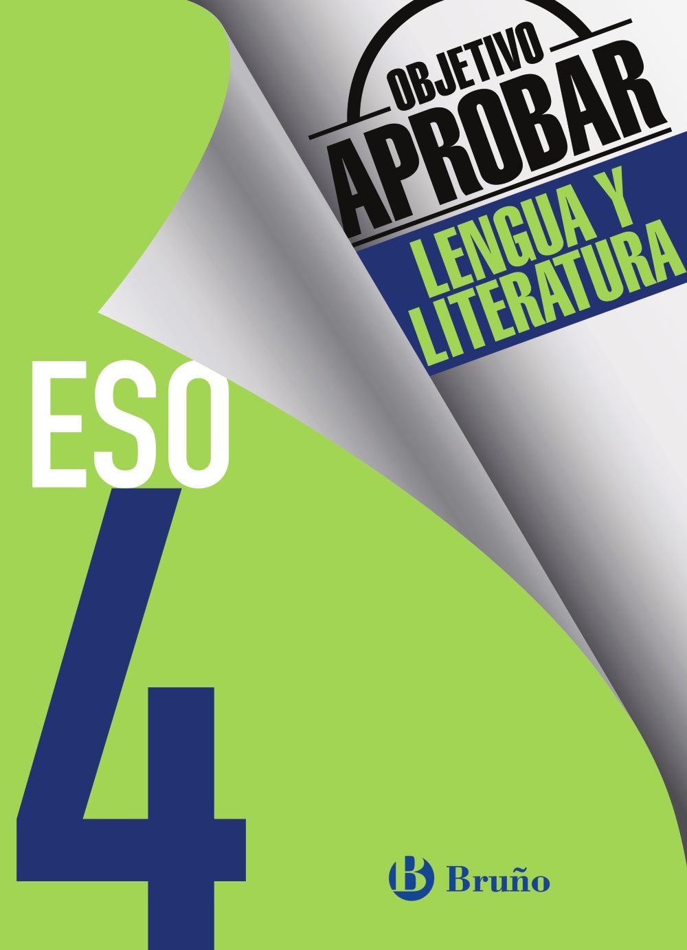 Objetivo Aprobar Lengua y Literatura 4 Eso: Edición 2016