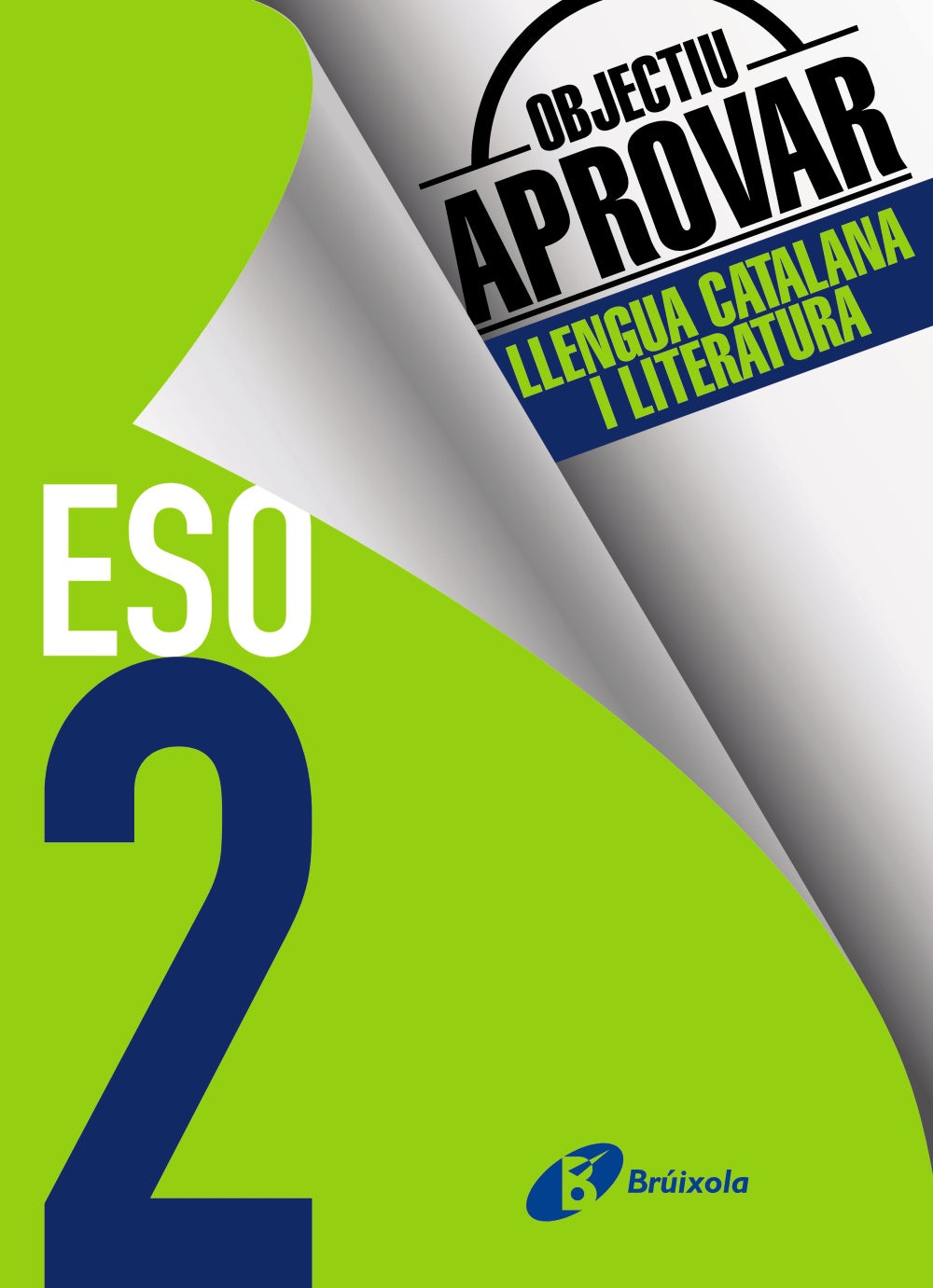 Objectiu Aprovar Llengua Catalana I Literatura 2 Eso: Edició 2017 Imagen principal del producto