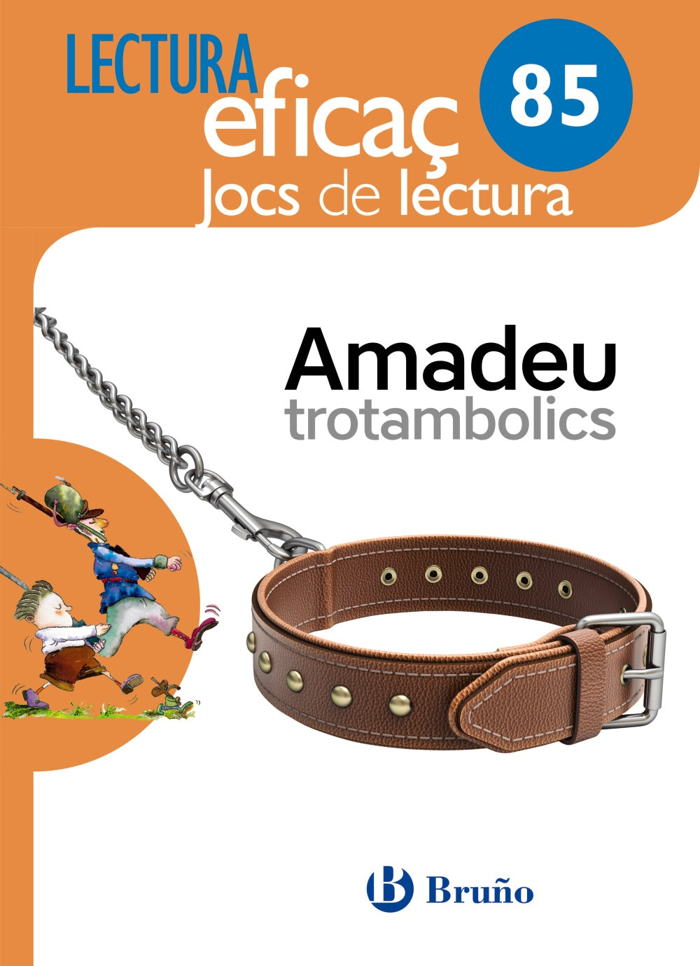 Amadeu trotambolics Joc de Lectura: 85. Isabel García Fernández (Editorial Bruño) 9788469615591