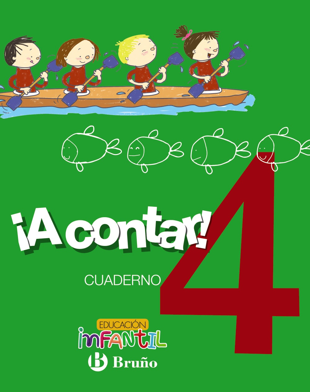 ¡A contar! 4: 2017. Rosa Mª Aparicio Nogués (Editorial Bruño) 9788469615188 Imagen principal del producto