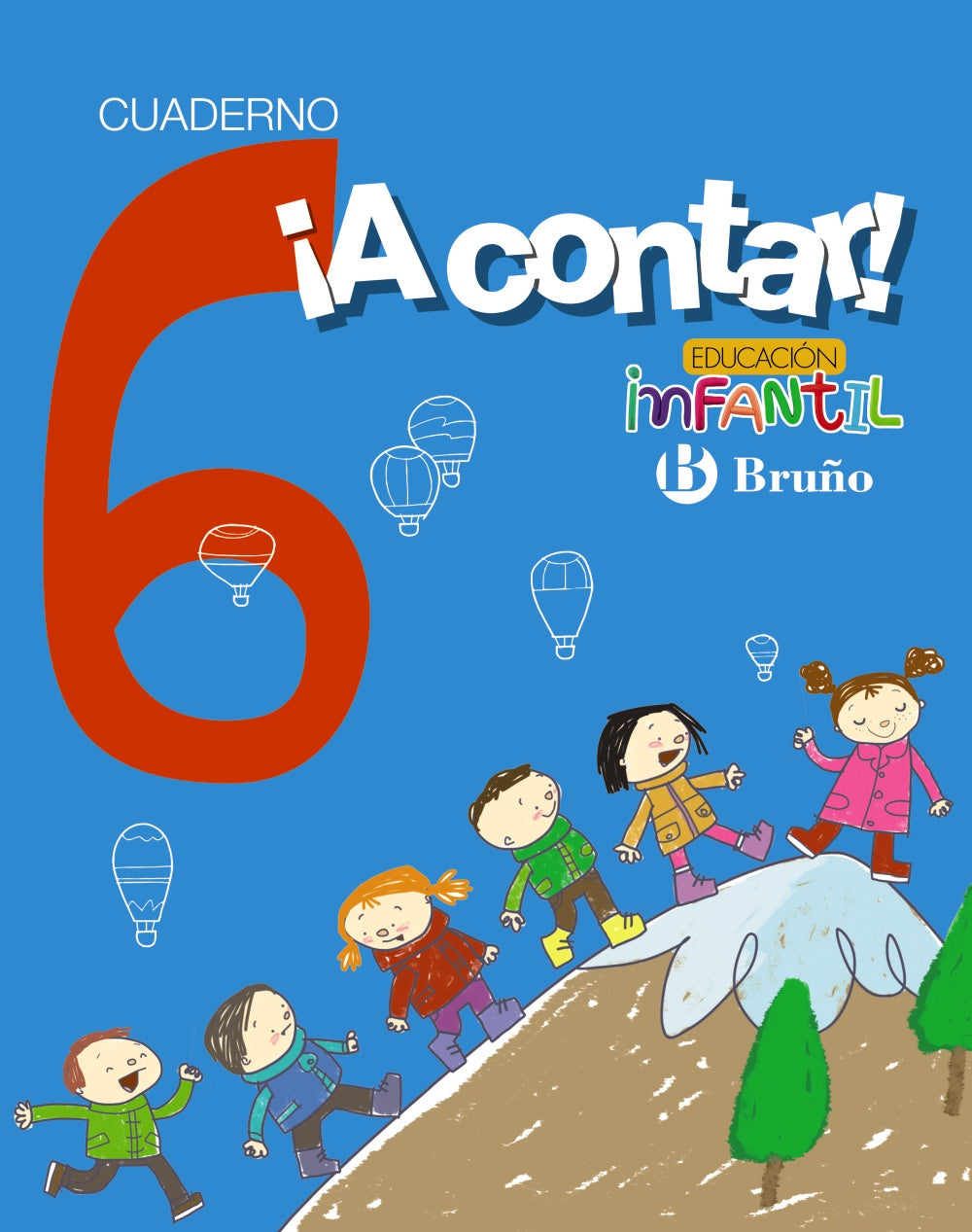 ¡A contar! 6: 2017. Rosa Mª Aparicio Nogués (Editorial Bruño) 9788469615201 Imagen principal del producto