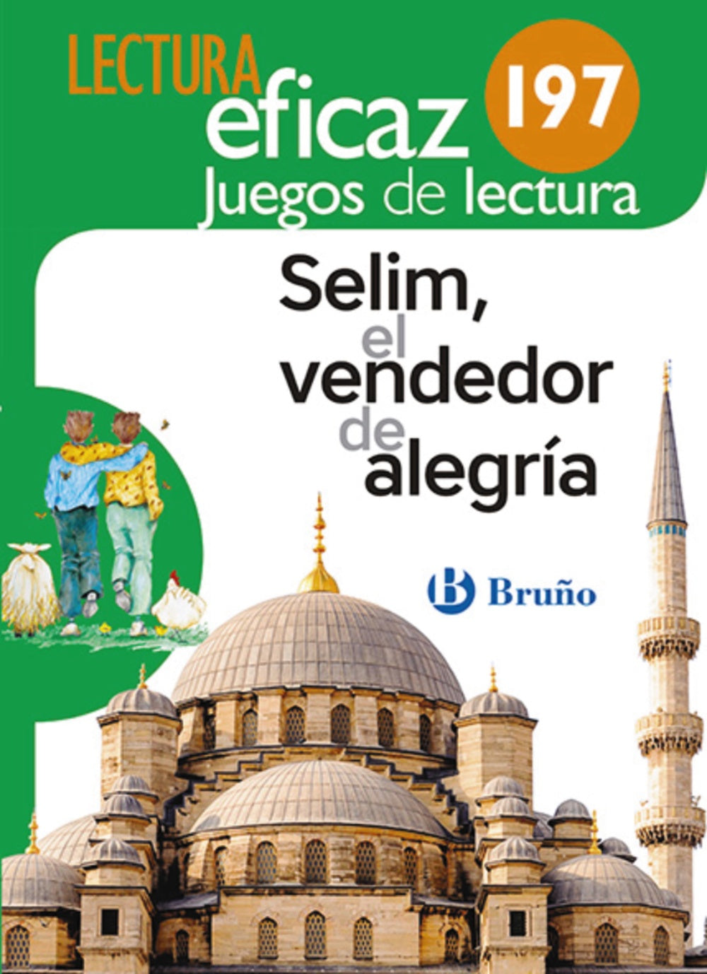Selim, el vendedor de alegría Juego de Lectura: AJL 197. Equipo de Lectura Eficaz (Editorial Bruño) 9788469616130 Imagen principal del producto