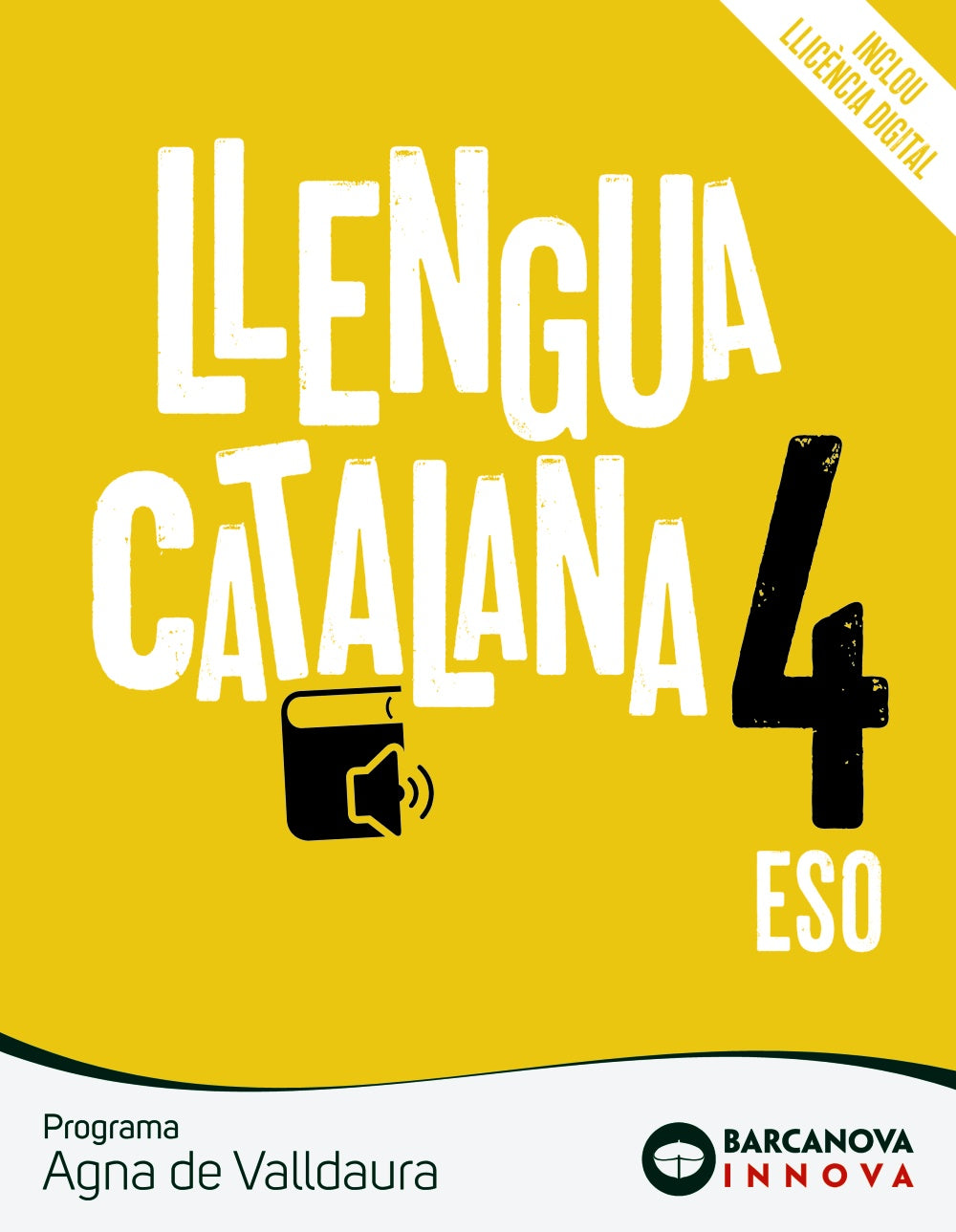 Agna de Valldaura 4 ESO. Llengua catalana: Novetat