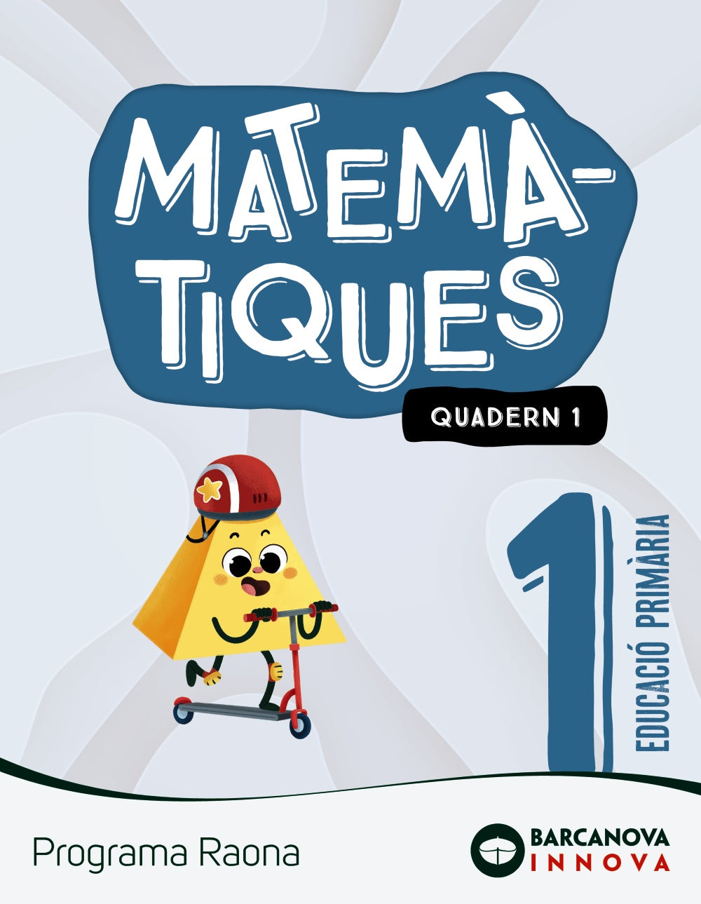 Raona 1. Matemàtiques. Quadern 1. Montserrat Torra Bitlloch (BARCANOVA) 9788448956738 Imagen principal del producto