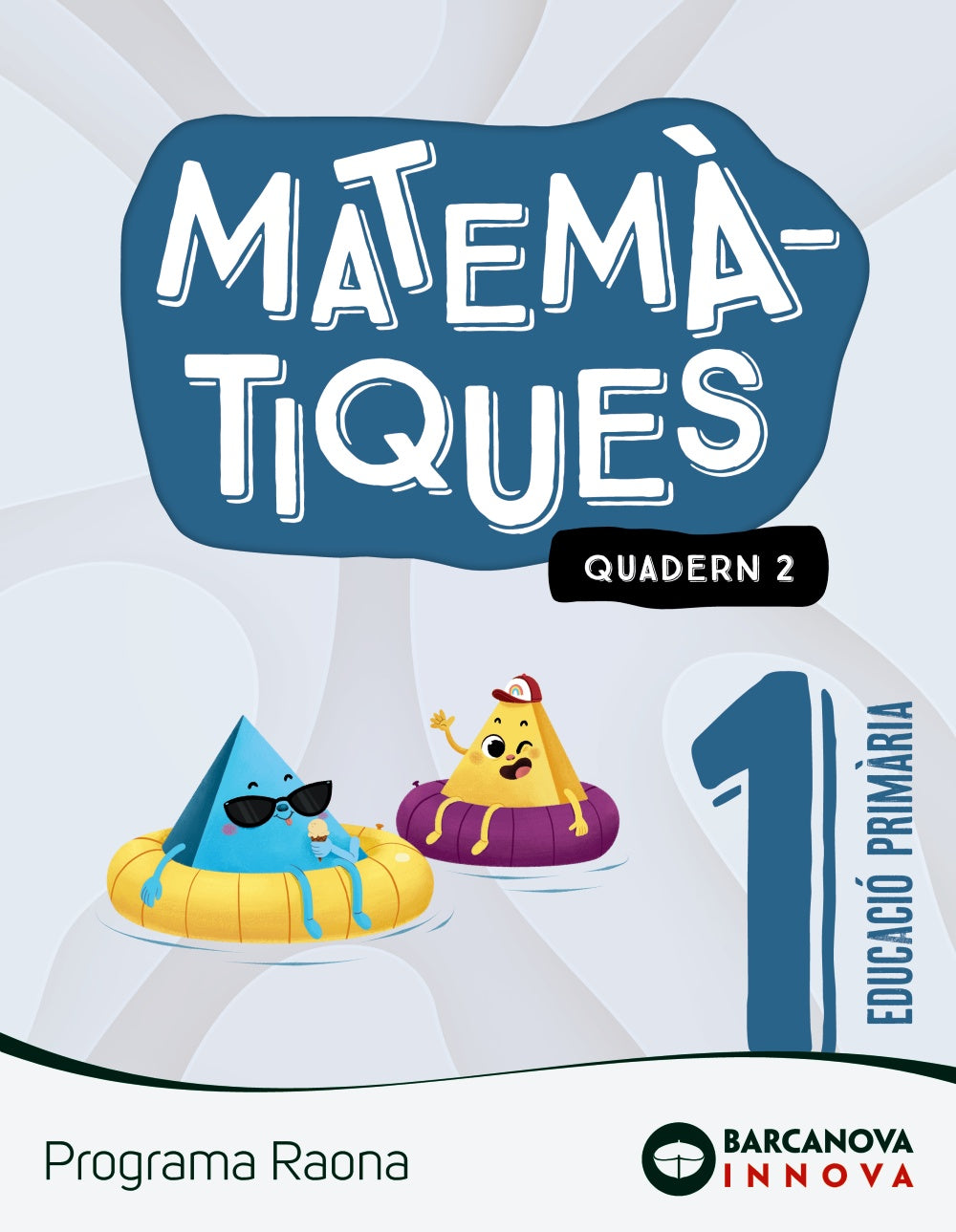 Raona 1. Matemàtiques. Quadern 2. Montserrat Torra Bitlloch (BARCANOVA) 9788448956745