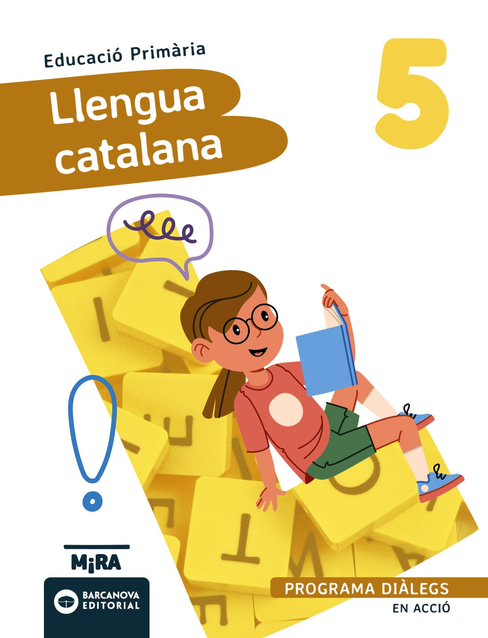 Llengua catalana 5. Diàlegs En acció