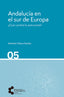 Andalucía en el sur de Europa ¿Qué cambió la autonomía? (Fundación Centro de Estudios Andaluces) 9788410064188