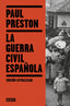La Guerra Civil Española. Paul Preston (DEBATE) 9788410214323