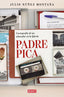 Padre pica: Cartografía de un abusador en la iglesia. Julio Núñez Montaña (DEBATE) 9788410214767
