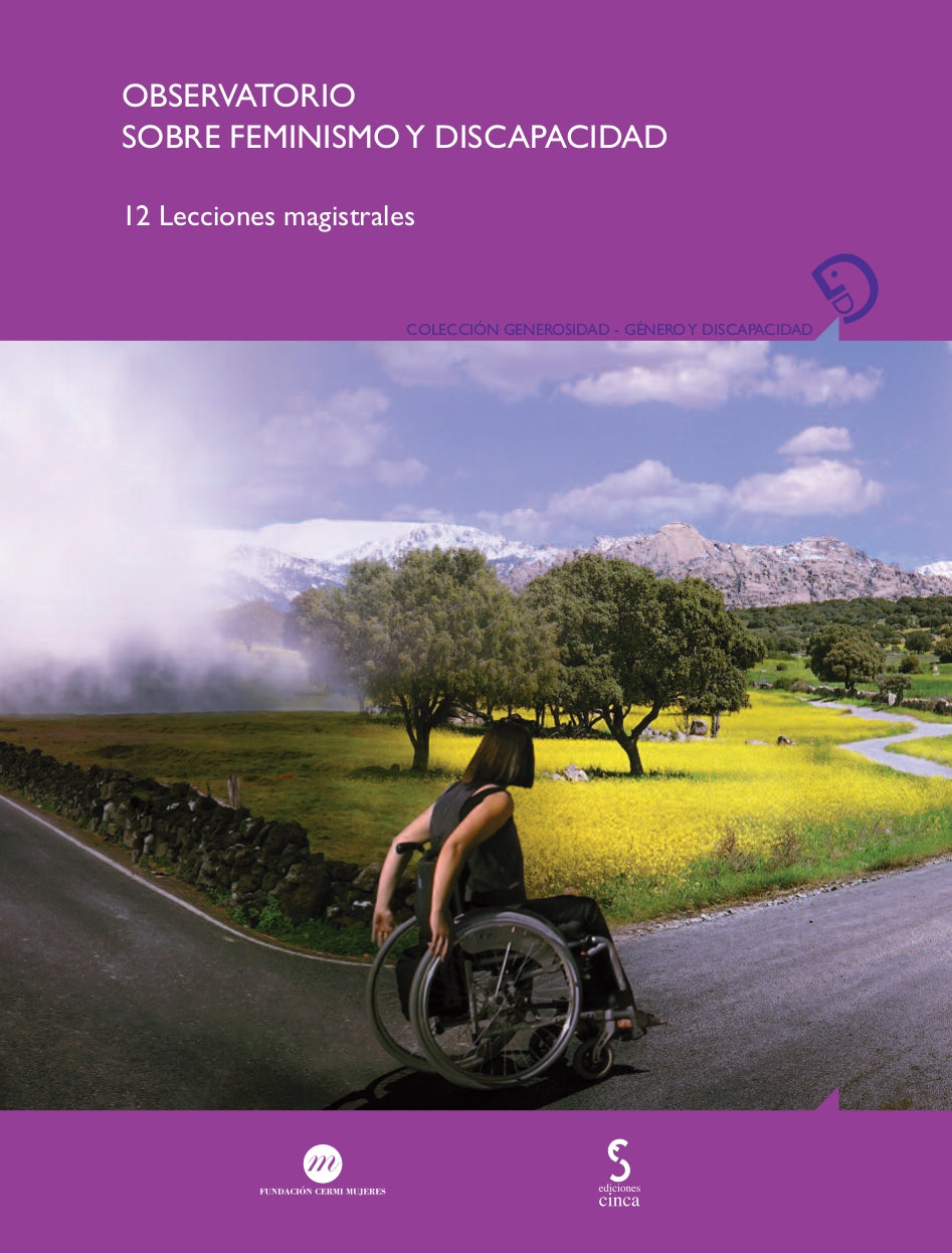 Observatorio sobre feminismo y discapacidad: 12 Lecciones magistrales (Ediciones Cinca, S.A.) 9788410167414