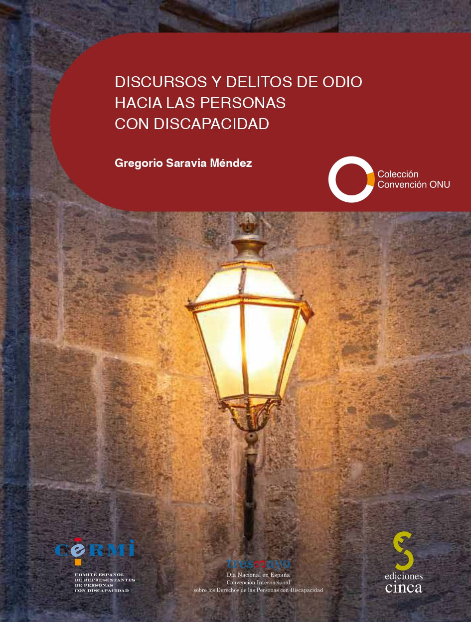 Discursos y delitos de odio hacia las personas con discapacidad (Ediciones Cinca, S.A.) 9788410167599