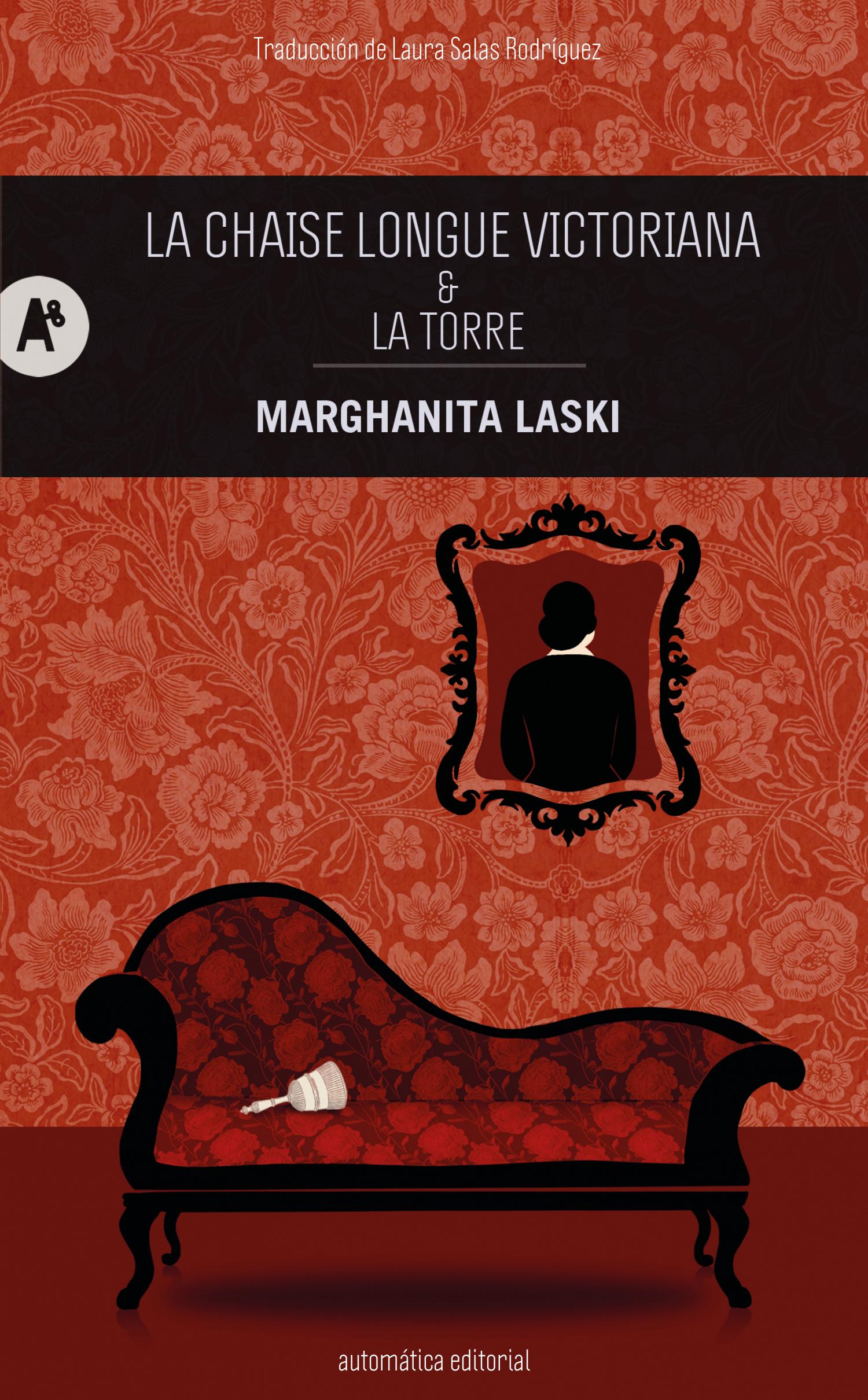 La chaise longue victoriana & La torre (Automática Editorial) 9788410141209 Imagen principal del producto
