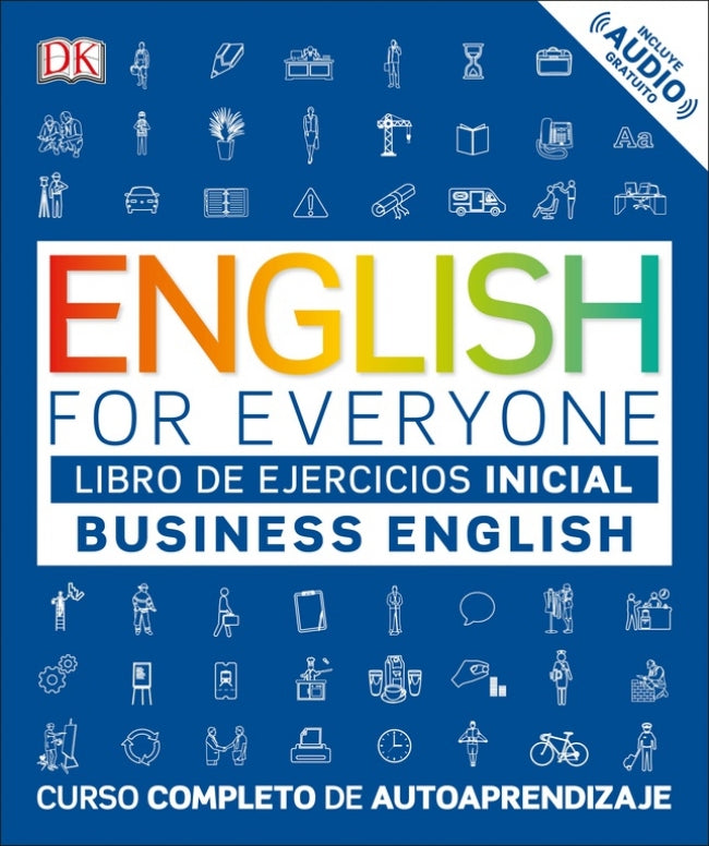 English for Everyone - Business English. Libro de ejercicios  (nivel Inicial): Curso completo de autoaprendizaje Imagen principal del producto