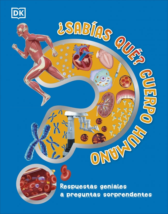 ¿Sabías qué? Cuerpo humano: Respuestas geniales a preguntas sorprendentes Imagen principal del producto