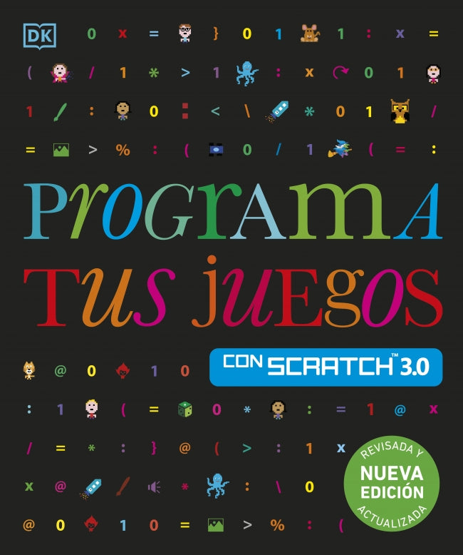 Programa tus juegos con Scratch 3.0. Nueva edición Imagen principal del producto