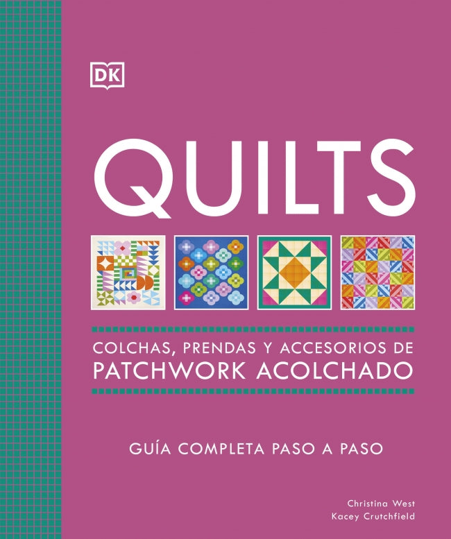 Quilts: Colchas, prendas y accesorios de patchwork acolchado: Guía completa paso a paso Imagen principal del producto