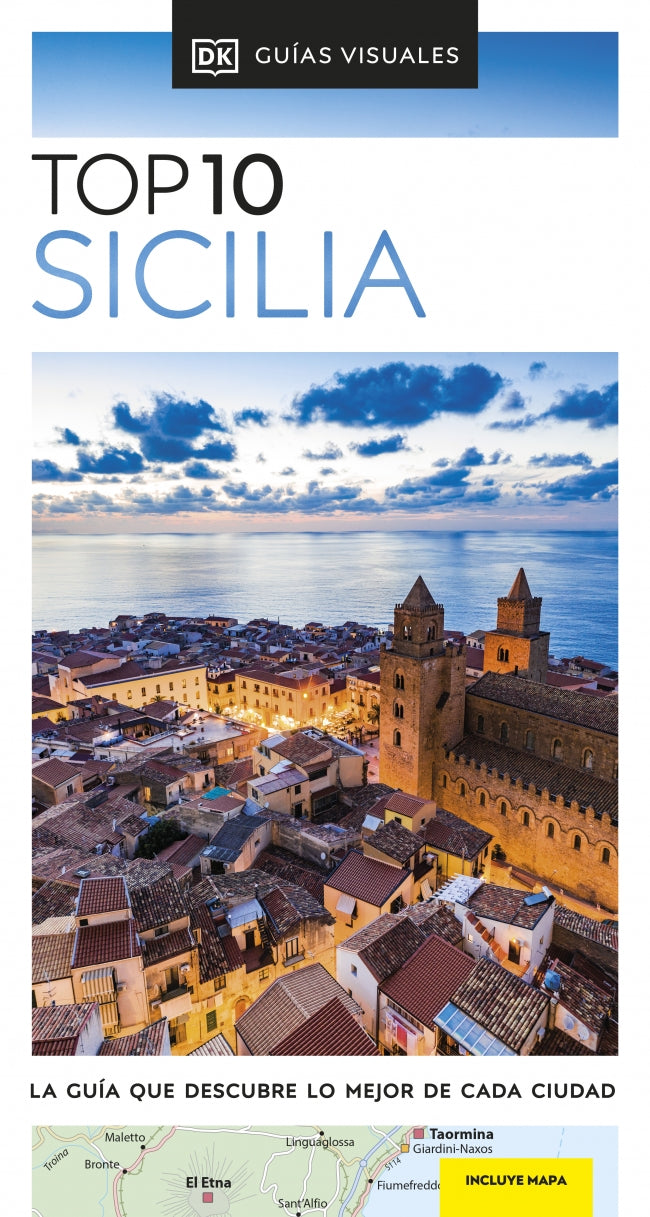 Sicilia (Guías Visuales TOP 10): La guía que descubre lo mejor de cada ciudad Imagen principal del producto