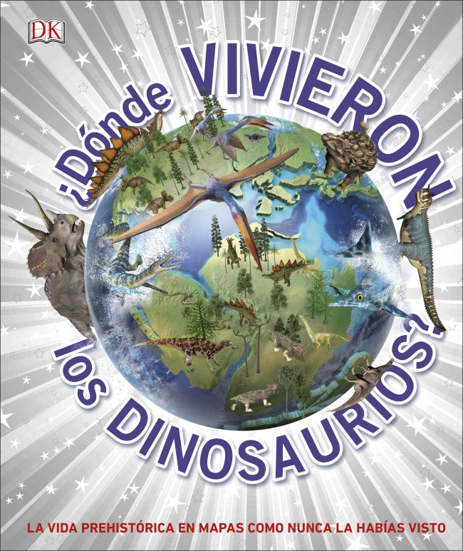 ¿Dónde vivieron los dinosaurios?: La vida prehistórica en mapas como nunca la habías visto Imagen principal del producto