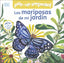 ¡Pop-Up sorpresa! - Las mariposas de mi jardín: Cuento con Pop-Ups, una sorpresa en cada solapa