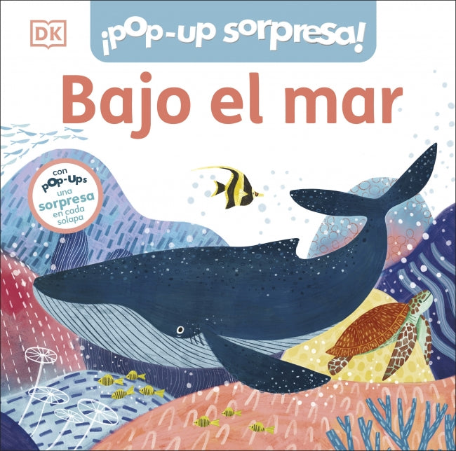 ¡Pop-Up sorpresa! - Bajo el mar: Cuento con Pop-Ups, una sorpresa en cada solapa Imagen principal del producto