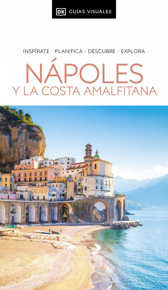 Nápoles y la Costa Amalfitana (Guías Visuales): Inspirate, planifica, descubre, explora Imagen principal del producto