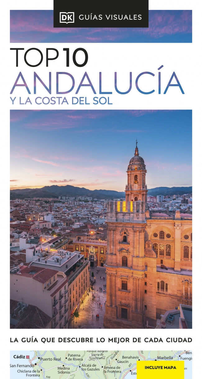 Andalucía y la Costa del Sol (Guías Visuales TOP 10): La guía que descubre lo mejor de cada ciudad Imagen principal del producto
