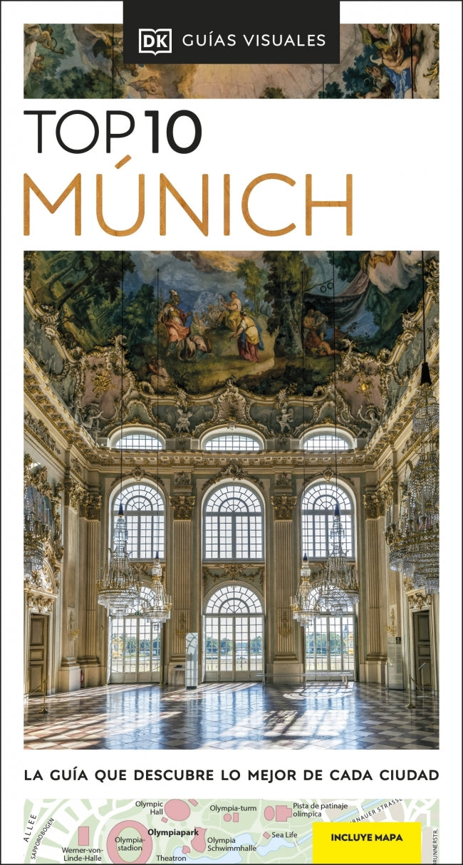 Múnich (Guías Visuales TOP 10): La guía que descubre lo mejor de cada ciudad