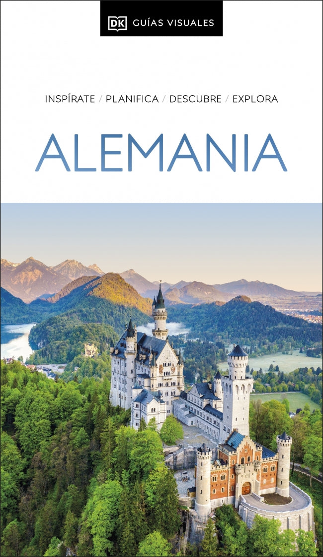 Alemania (Guías Visuales): Inspirate, planifica, descubre, explora
