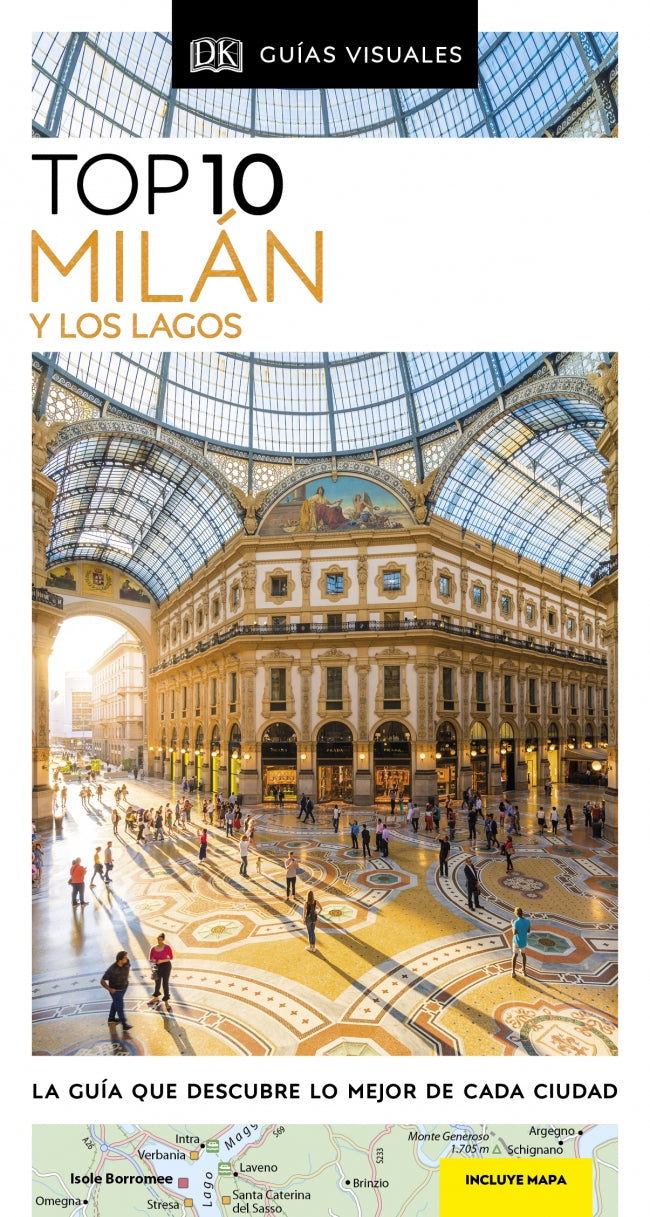 Milán y los lagos (Guías Visuales TOP 10): La guía que descubre lo mejor de cada ciudad Imagen principal del producto